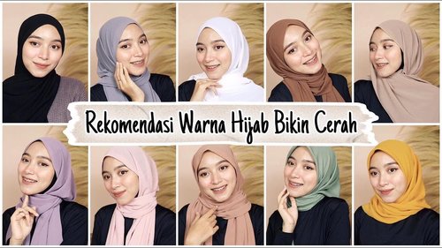 AWAS SALAH WARNA!! Tips Rekomendasi Warna Hijab Yang Wajib Dibeli ll Bisa Bikin Cerah - YouTube