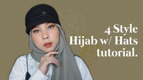 4 Style Hijab Tutorial pakai topi  | jeanasution - YouTube