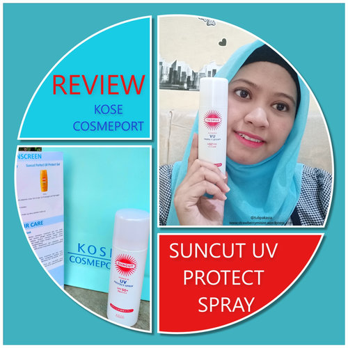 Review KOSE COSMEPORT SUNCUT UV PROTECT SPRAY