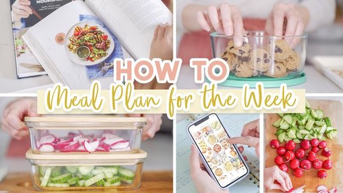 HOW TO MEAL PLAN FOR THE WEEK + Healthy Protein Ball Recipe - YouTube