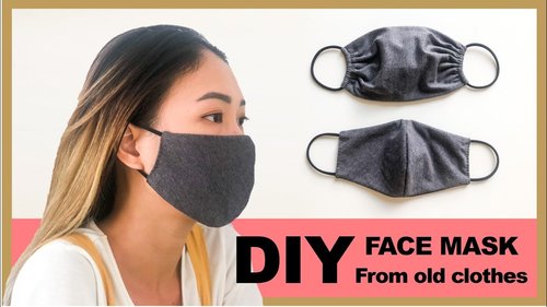 DIY FACE MASK from old clothes in 2 ways - Washable & Reusable face mask - No sewing machine - YouTube