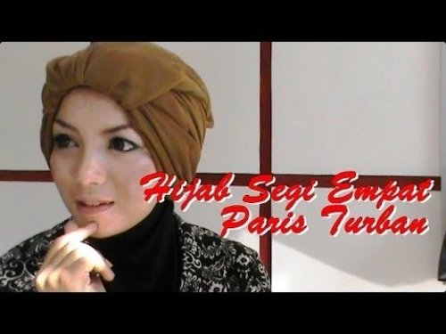 Tutorial Hijab Segi Empat Paris Turban - YouTube