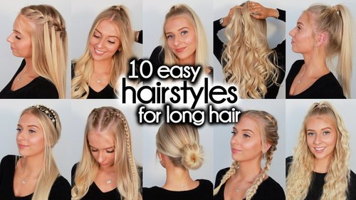 10 Easy Hairstyles for LONG Hair - YouTube
