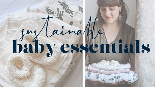 low waste baby essentials | minimal, sustainable mama | aboderie - YouTube