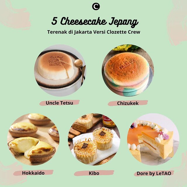 Untuk menemani hari kamu, Clozette Crew punya rekomendasi cake yang bisa kamu order untuk cemilan di rumah bareng keluarga. Khususnya untuk Clozetters pecinta keju, harus coba rekomendasi cheesecake terenak versi Clozette Crew, nih! Ada @uncletetsuindonesia dengan Japanese soft cheesecake nya, @chizukek yang fluffy, @hokkaido.id dengan baked cheese tart-nya, cheesecake dengan bagian tengah lumer seperti @kibocheese, dan @dorebyletao yang terkenal dengan cheesecake layer. Favorit kamu yang mana Clozetters? Yuk, komen di bawah!#ClozetteID #ClozetteIDCoolJapan #ClozetteXCoolJapan #JapanFood #cheesecake